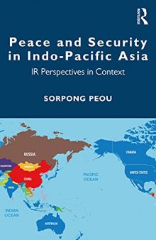 Peace and Security in Indo-Pacific Asia: IR Perspectives in Context