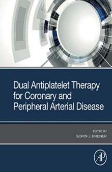 Dual Antiplatelet Therapy for Coronary and Peripheral Arterial Disease