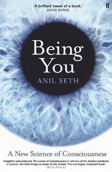 Being You: A Science of Consciousness