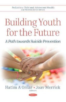 Building Youth for the Future: A Path Towards Suicide Prevention