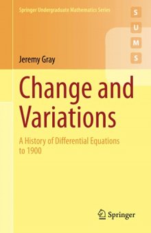 Change and Variations: A History of Differential Equations to 1900