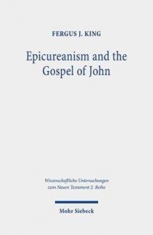 Epicureanism and the Gospel of John: A Study of Their Compatibility