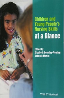 Children and Young People's Nursing Skills at a Glance (At a Glance (Nursing and Healthcare))