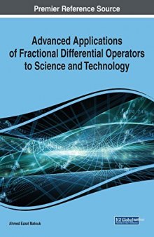 Advanced Applications of Fractional Differential Operators to Science and Technology (Advances in Computer and Electrical Engineering)