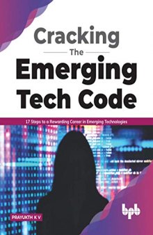 Cracking the Emerging Tech Code: 17 Steps to a Rewarding Career in Emerging Technologies (English Edition)