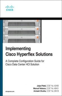 Implementing Cisco HyperFlex Solutions (Networking Technology)