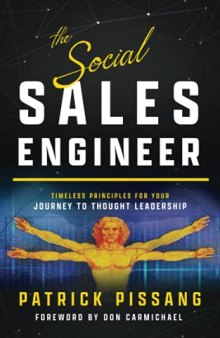 The Social Sales Engineer: Timeless Principles for Achieving Thought Leadership