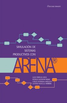 Simulación de sistemas productivos con ARENA®