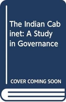 The Indian Cabinet: A Study in Governance