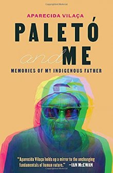 Paletó and Me: Memories of My Indigenous Father