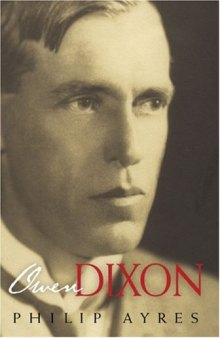 Owen Dixon: A Biography