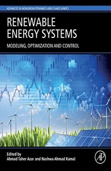 Renewable Energy Systems: Modelling, Optimization and Control (Advances in Nonlinear Dynamics and Chaos (ANDC))