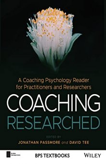 Coaching Researched: Using Coaching Psychology to Inform Your Research and Practice