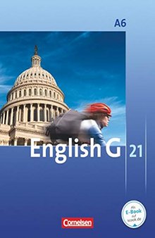English G 21. Ausgabe A 6. Abschlussband 6-jährige Sekundarstufe I. Schülerbuch: 10. Schuljahr