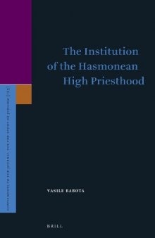 The Institution of the Hasmonean High Priesthood