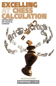 Excelling at Chess Calculation: Capitalizing on Tactical Chances