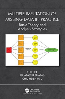 Multiple Imputation of Missing Data in Practice: Basic Theory and Analysis Strategies (Chapman & Hall/CRC Interdisciplinary Statistics)