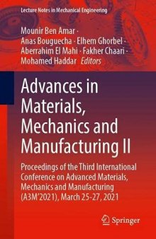 Advances in Materials, Mechanics and Manufacturing II: Proceedings of the Third International Conference on Advanced Materials, Mechanics and ...