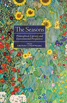 The Seasons: Philosophical, Literary, and Environmental Perspectives