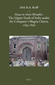 Grass in their Mouths: The Upper Doab of India under the Company's Magna Charta, 1793-1830