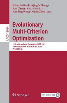 Evolutionary Multi-Criterion Optimization: 11th International Conference, EMO 2021, Shenzhen, China, March 28–31, 2021, Proceedings