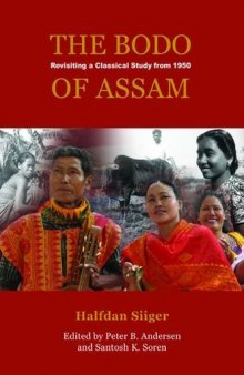 The Bodo of Assam: Revisiting a Classical Study from 1950