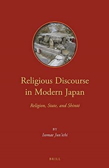 Religious Discourse in Modern Japan: Religion, State, and Shintō