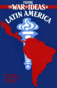 Fighting the War of Ideas in Latin America