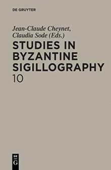 Studies in Byzantine Sigillography: Vol. 10