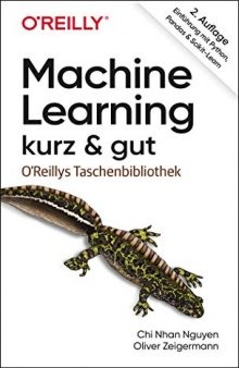 Machine Learning - kurz & gut: Einführung mit Python, Pandas und Scikit-Learn