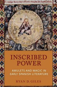 Inscribed Power: Amulets and Magic in Early Spanish Literature