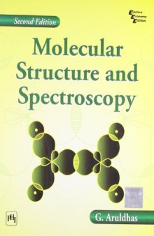 Molecular Structure And Spectroscopy, 2Nd Edition