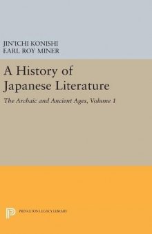 A History of Japanese Literature, Volume 1: The Archaic and Ancient Ages