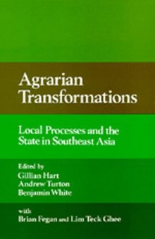 Agrarian Transformations. Local Processes and the State in Southeast Asia