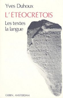 L'étéocrétois: les textes, la langue