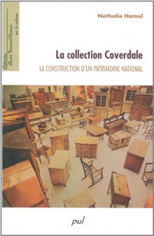 La Collection Coverdale : la Construction d'un Patrimoine National