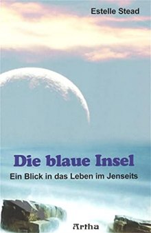 Die blaue Insel - Ein Blick in das Leben im Jenseits