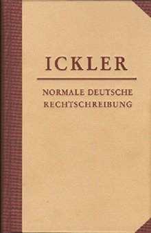 Normale deutsche Rechtschreibung: Sinnvoll schreiben, trennen, Zeichen setzen