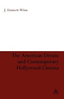 The American Dream and Contemporary Hollywood Cinema