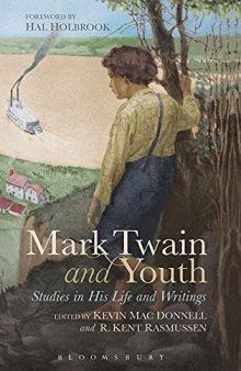Mark Twain and Youth: Studies in His Life and Writings