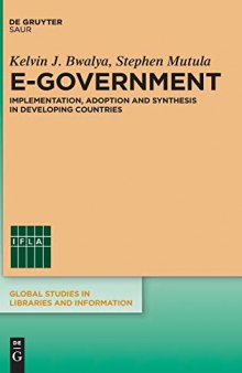 E-Government: Implementation, Adoption and Synthesis in Developing Countries