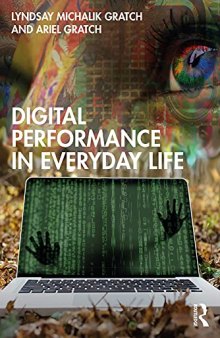 Digital Performance in Everyday Life
