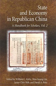 State and Economy in Republican China: A Handbook for Scholars, Volume 2