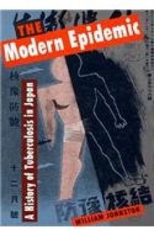 The Modern Epidemic: A History of Tuberculosis in Japan