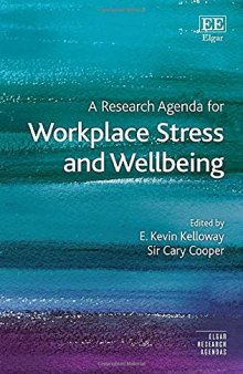 A Research Agenda for Workplace Stress and Wellbeing