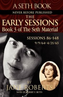 The Early Sessions: Book 3 of The Seth Material