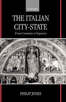 The Italian City-State: From Commune to Signoria