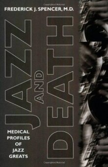Jazz and Death: Medical Profiles of Jazz Greats