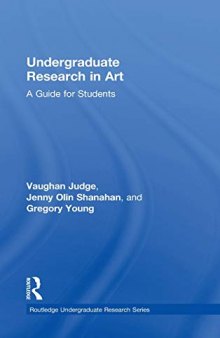 Undergraduate Research in Art: A Guide for Students
