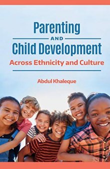 Parenting and Child Development: Across Ethnicity and Culture